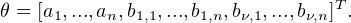 θ = [a1,...,an,b1,1,...,b1,n,bν,1,...,bν,n]T.
