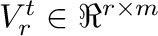 $\m{V}_{r}^{t} \in \Re^{r
            \times m}$