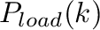 $P_{load}(k)$