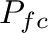 $P_{fc}$