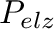 $P_{elz}$