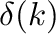 $\delta(k)$