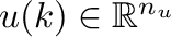 $u(k) \in \mathbb{R}^{n_u}$