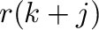 $r(k+j)$