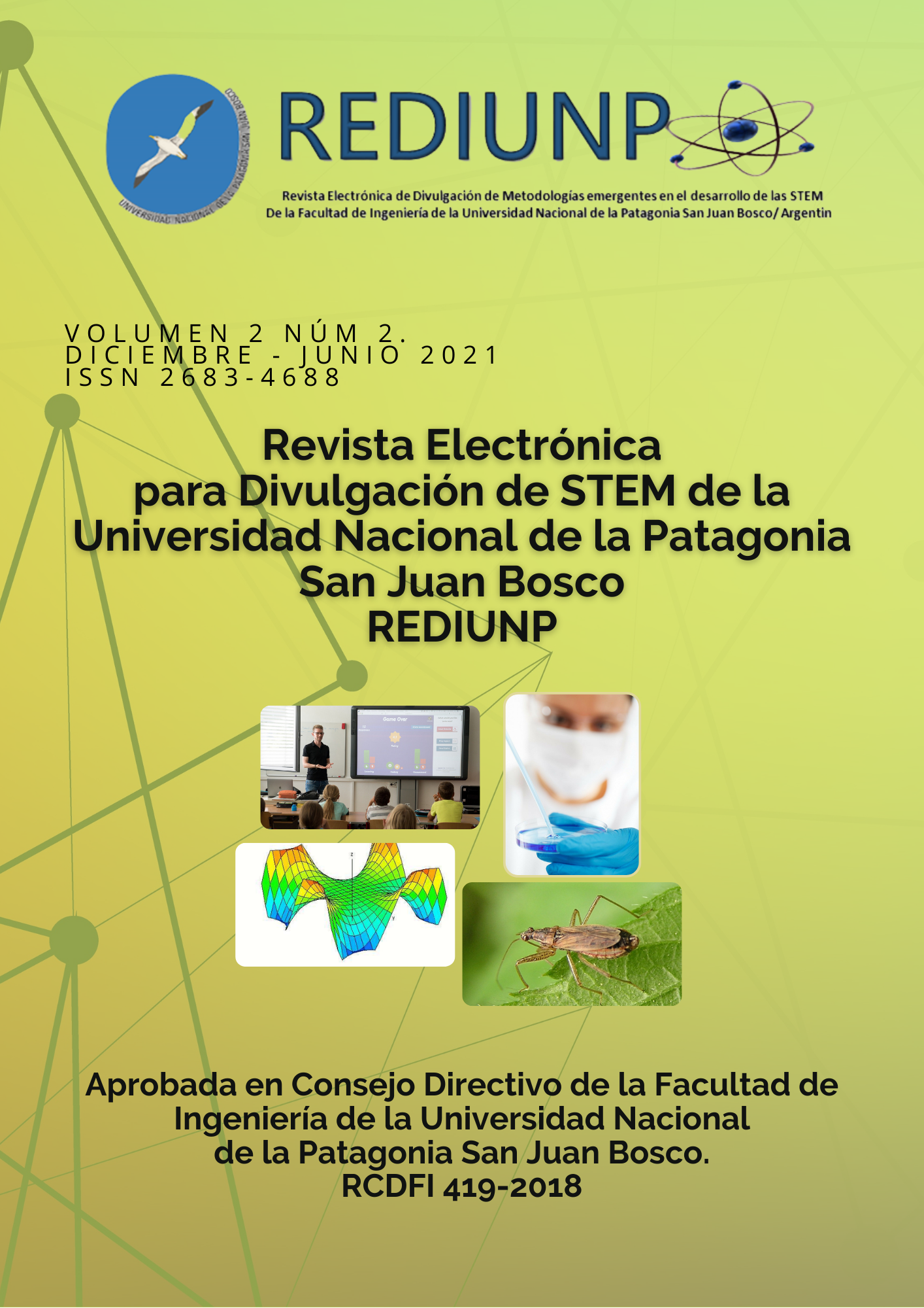 					Ver Vol. 2 Núm. 2 (2020): Revista Electrónica de divulgación de STEM de la Facultad de Ingeniería de la Universidad Nacional de la Patagonia San Juan Bosco.
				